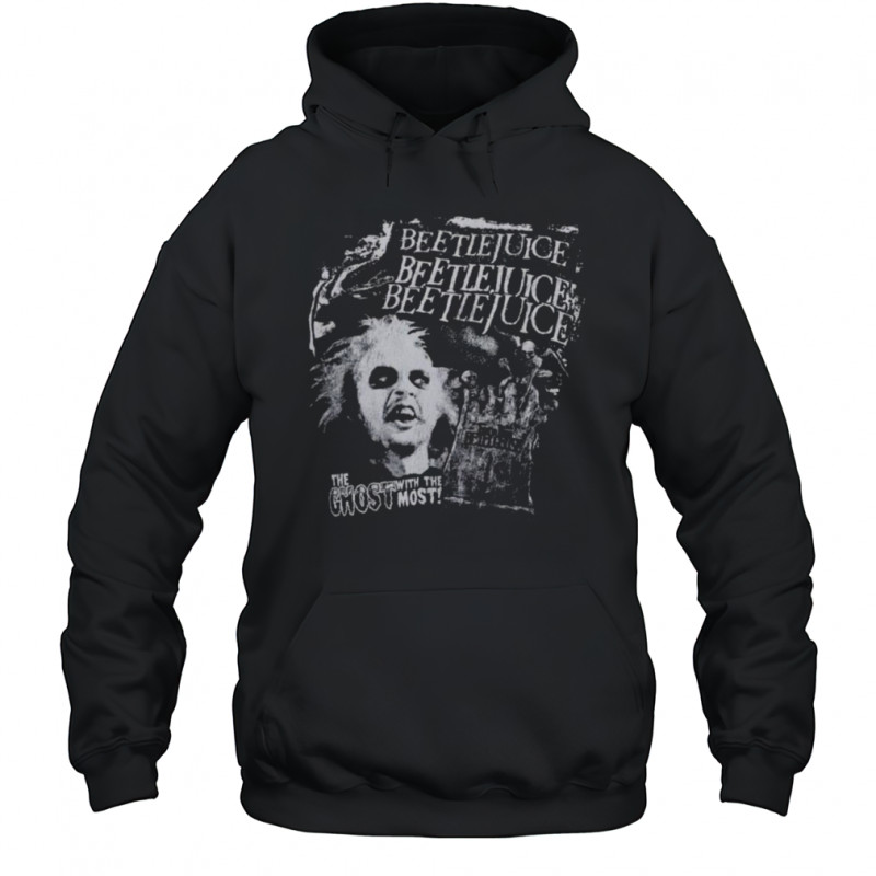 Beetlejuice The Ghost with me most T Shirt Hoodie