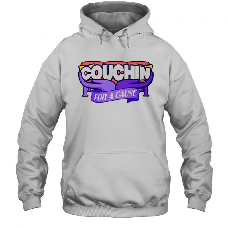 Couchin for a cause shirt Hoodie