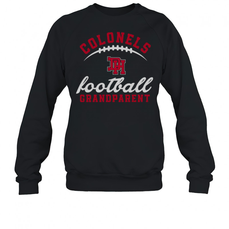 Dixie Colonels Football Grandparent T-Shirt Sweatshirt