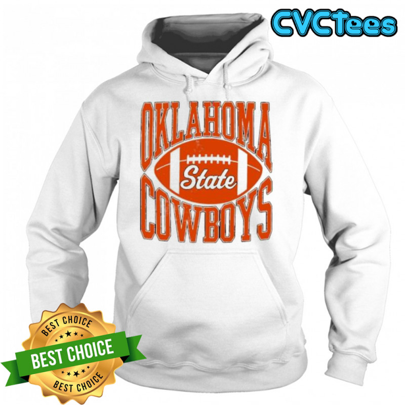 Oklahoma State Cowboys Football shirt Hoodie