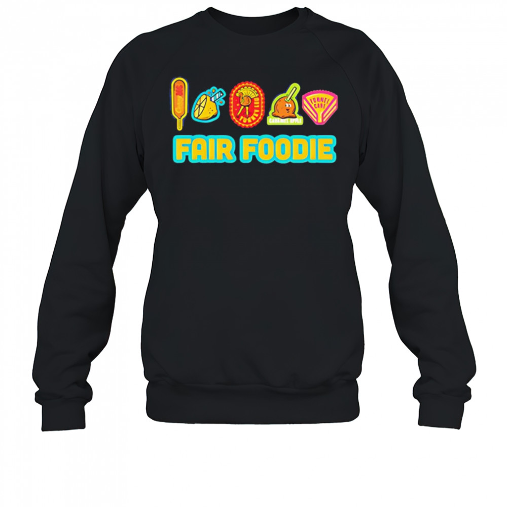 State Fair of Texas fair foodie shirt Sweatshirt