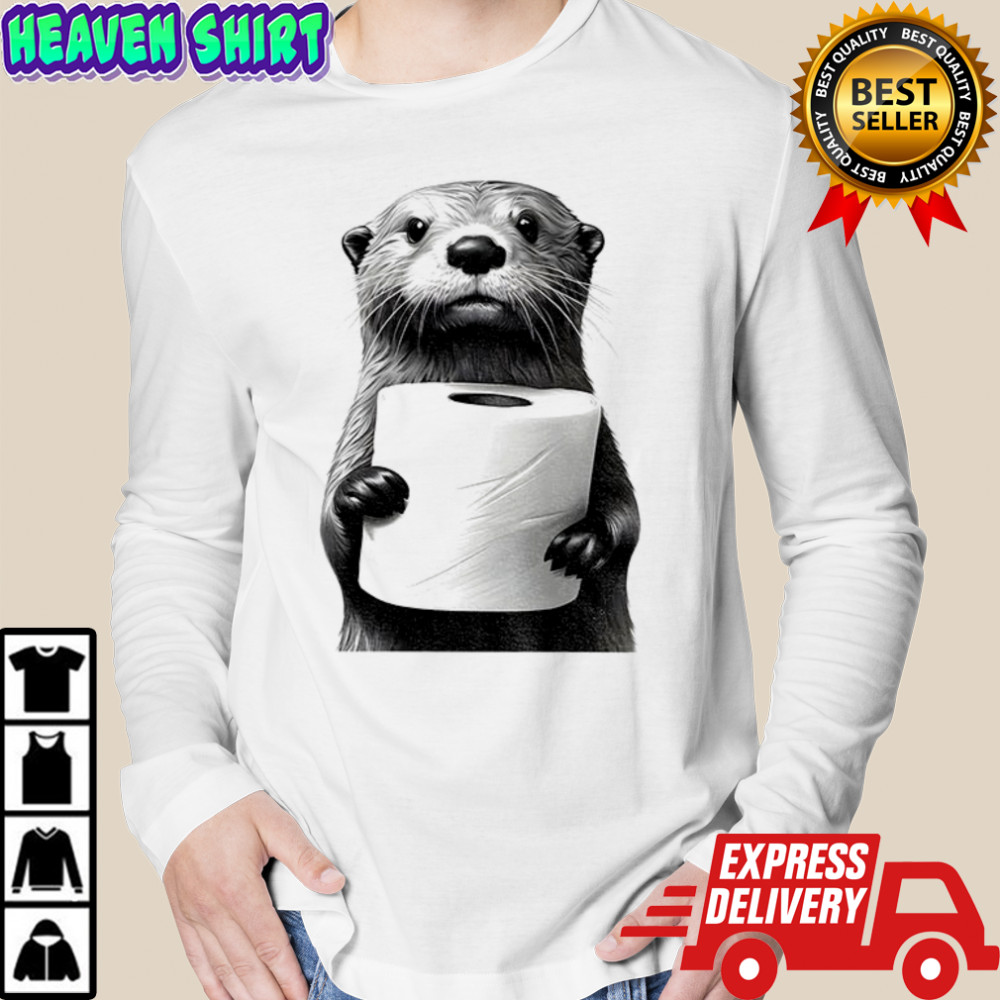Cute Otter holding toilet paper funny meme shirt Long Sleeved