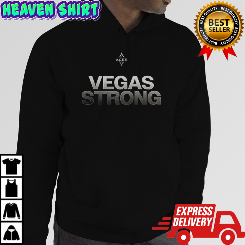 Las Vegas Aces WNBA 2025 Vegas Strong T-Shirt Hoodie