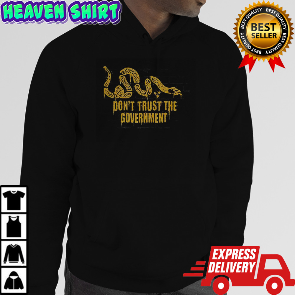 Don’t trust the government snake satirical graphic shirt Hoodie