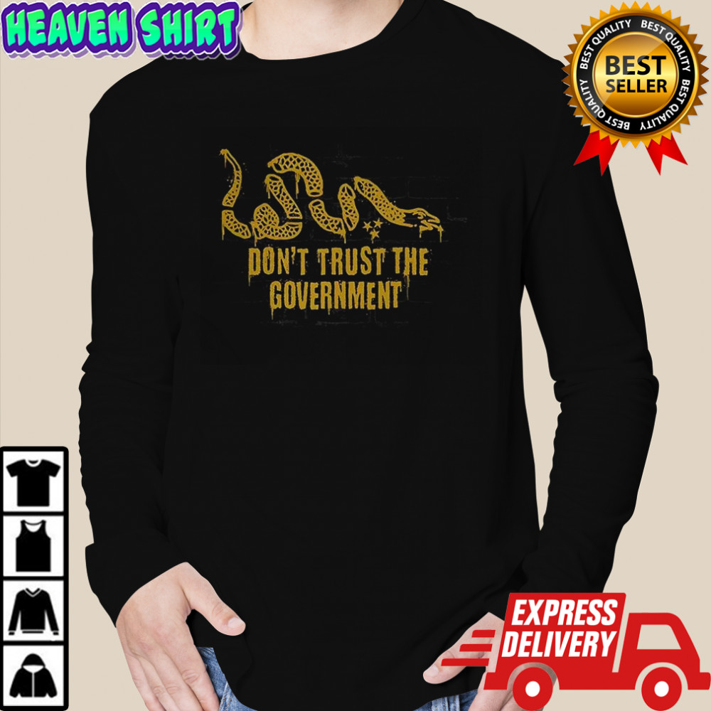 Don’t trust the government snake satirical graphic shirt Long Sleeved