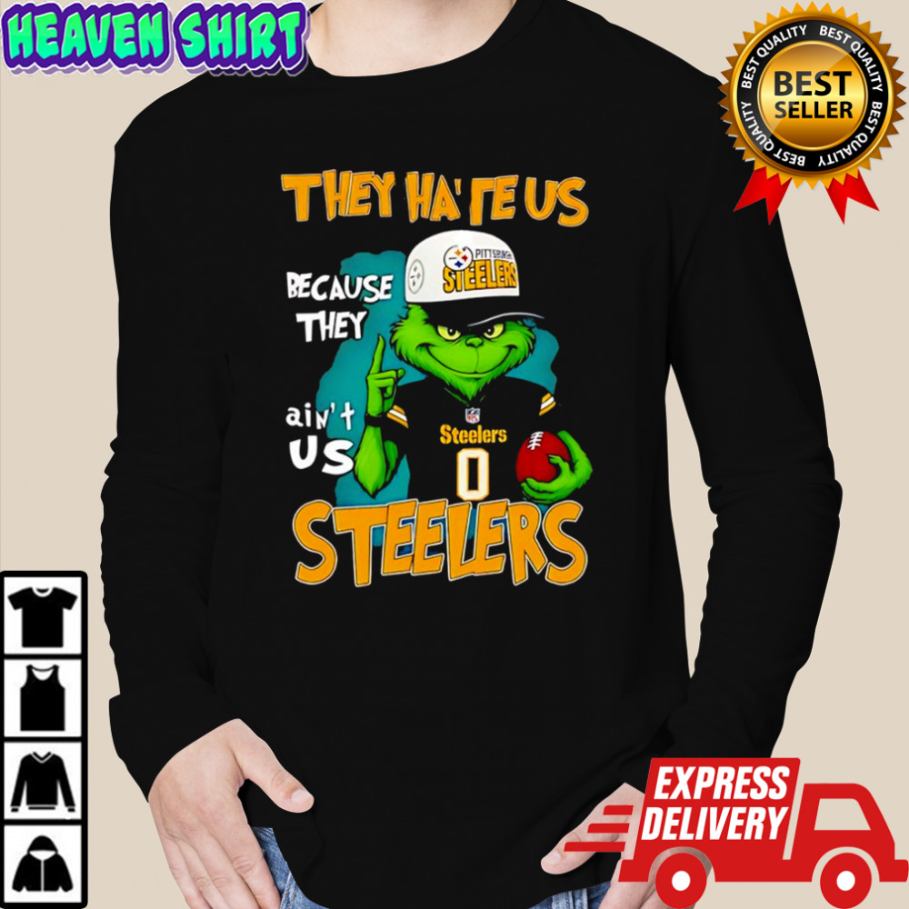 Grinch they hate us because they ain’t us Pittsburgh Steelers uniform shirt Long Sleeved