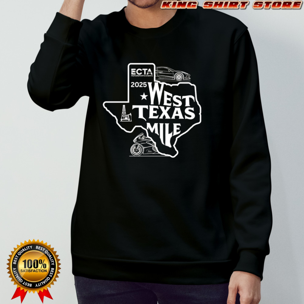 Ecta motorsports events 2025 west Texas Mile shirt Sweatshirt