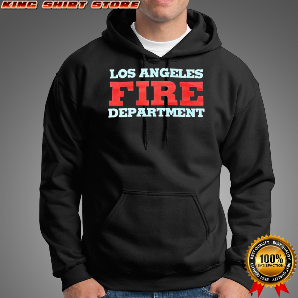 Los Angeles Fire Department shirt Hoodie