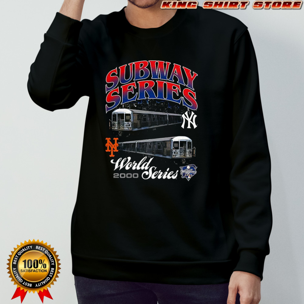 New York Yankees and New York Mets MLB Subway Series World Series 2000 shirt Sweatshirt