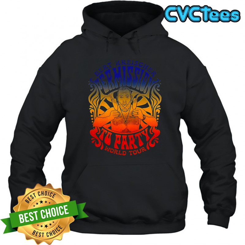 Bert kreischer permission to party shirt Hoodie