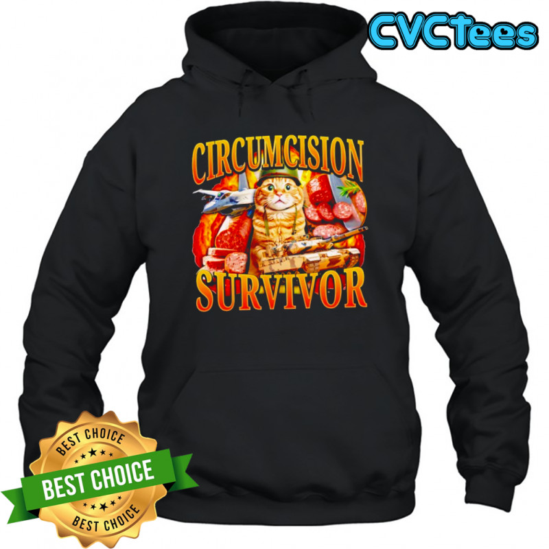 Cat Circumcision survivor shirt Hoodie